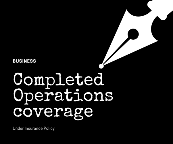 Completed Operations Coverage