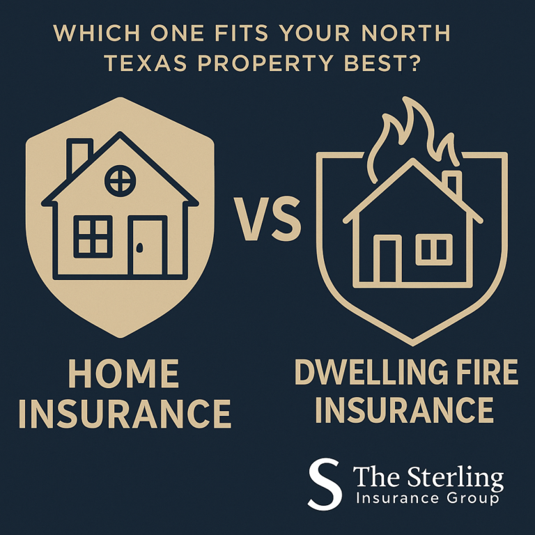 Home Insurance vs. Dwelling Fire Policy: Which One Fits Your North Texas Property Best?